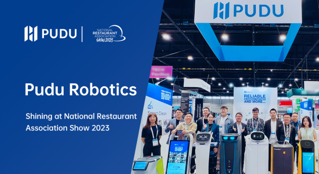 Pudu Robotics Shines at National Restaurant Association Show 2023