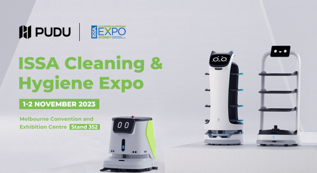 Pudu Robotics to Showcase Smart Cleaning Solutions at ISSA Cleaning & Hygiene Expo in Melbourne Aiding the Cleaning Industry in its Digital Transformation Journey